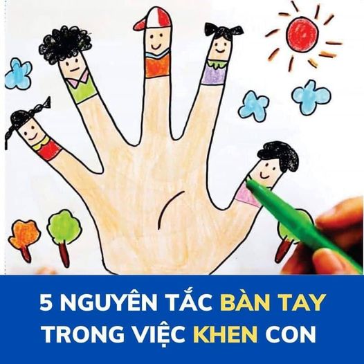 5 Nguyên Tắc Bàn Tay Trong Việc Khen Con !